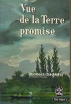 Duhamel, Georges - Vue de la Terre promise (chronique des pasquier III)