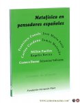 Petit, J. M. / T. Melendo / R. Rovira / F. Valbuena. - Metafísica en pensadores españoles.