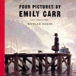 Nicolas Debon - Four Pictures by Emily Carr