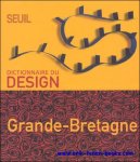 Penny Sparke - Dictionnaire du design Grande-Bretagne.