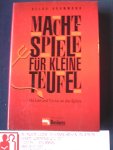 Drummond, Helga - Machtspiele für kleine Teufel / Mit List und Tücke an die Spitze