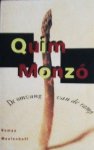 Monzo, Quim - De omvang van de ramp