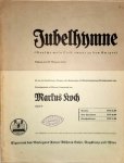 Koch, Markus: - Jubelhymne (Rausche mein Lied, empor zu dem Ewigen) Dichtung von M. Marziana Eberl für 1-3stg. Frauen- oder Knabenchor u. Klavierbegl. (Streichquartett bzw. Streichquintett ad lib.) op. 76
