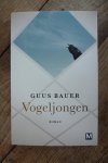 Bauer, Guus - Vogeljongen / roman