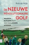 Rob de Wijk - De nieuwe revolutionaire golf