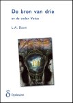 L.A. Dawn - De bron van drie en de codex Vetus - dyslexieuitgave