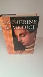 Leonie Frieda - Catherine De Medici A Biography