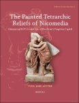 Tuna Sare Agtürk - Painted Tetrarchic Reliefs of Nicomedia. Uncovering the Colourful Life of Diocletian's Forgotten Capital