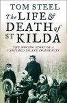 Steel, Tom - The Life and Death of St. Kilda