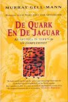 Murray Gell-Mann - De quark en de jaguar