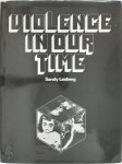 Sandy Lesberg 19029 - Violence in Our Time