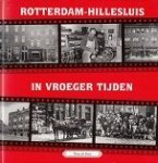 Does, T. de - Rotterdam-Hillesluis in vroeger tijden deel 2