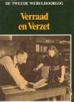 Hoek, K.A. van den (red.) - De Tweede Wereldoorlog. Verraad en Verzet
