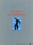HAENLEIN, Carl (herausgegeben von) / WATTS, Harriet - Das Buch des Künstlers. Die schönsten Malerbücher aus der Sammlung der Herzog August Bibliothek Wolfenbüttel ausgestellt in Buchhäusern von Walter Pichler HAENLEIN, Carl (herausgegeben von) / WATTS, Harriet - Das Buch des Künstlers. Die schönsten Malerbücher aus der Sammlung der Herzog August Bibliothek Wolfenbüttel ausgestellt in Buchhäusern von Walter Pichler