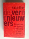 Blok, Anton - Vernieuwers, De zegeningen van tegenslag in wetenschap en kunst 1500-2000