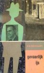 Eemlandt, W.H. van - Gevaarlijk ijs