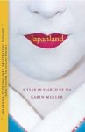 Karin Muller - Japanland - A Year in Search of Wa Karin Muller - Japanland - A Year in Search of Wa