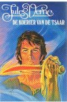 Verne, Jules - De koerier van de Tsaar