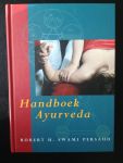 Swami Persaud, Robert H. - Handboek Ayurveda