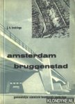 Kruizinga, J.H. - Amsterdam Bruggenstad