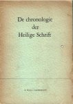 Moll, H. - De chronologie der Heilige Schrift