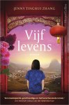 Jenny Tinghui Zhang - Vijf levens