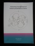 Rosman, A.N. & F.Vlemmix - Improving management of breech presentation at term, Proefschrift over stuitliggingen