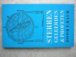 BAUR, F - STERREN GELEERDEN & PROFETEN.
