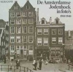 M.H. Gans - De Amsterdamse Jodenhoek in foto's (1900-1940) M.H. Gans - De Amsterdamse Jodenhoek in foto's (1900-1940)