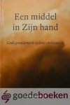 Hooghwerff, B. - Een middel in Zijn hand --- Gods genadewerk tijdens epidemieën Hooghwerff, B. - Een middel in Zijn hand --- Gods genadewerk tijdens epidemieën