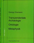 Chernavin, Georgy - Transzendentale Archäologie, Onotologie, Metaphysik: Methodologische Alternativen in der phänomenologischen Philosophie Husserls