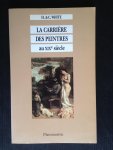 White, H. & C. - La Carrière des Peintres au XIXe Siècle