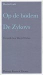 Gorki, Maxim - Op de bodem - De Zykovs Gorki, Maxim - Op de bodem - De Zykovs