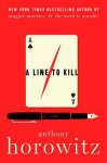 Anthony Horowitz - A Hawthorne and Horowitz Mystery-A Line to Kill