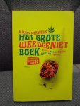 Michiels, Karel - Het grote weedgenietboek Weed/ verboden onder 18 jaar