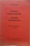 BÉCOURT Daniel (Avocat à la Cour) - Livres condamnés - Livres interdits - Régime juridique du livre - Outrages aux bonnes moeurs - Arrêtés d'interdiction