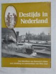 Eilers, Bernard F. - Destijds in Nederland. Een uniek panorama van het leven in Nederland tussen 1900 en 1920.