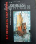 Jewgenij F. Kowtu - Die Russische Avantgarde,Sangesi,Chlebnikov
