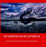 Fred Martin, Jan-Paul van Spaendonck, Anthonie Holslag - Het Monster van de Sloterplas