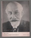 Stichting Nederlands Filmmuseum (Amsterdam) - Georges Melies, 1861-1938 Stichting Nederlands Filmmuseum (Amsterdam) - Georges Melies, 1861-1938