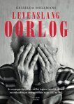 Griselda Molemans - Levenslang oorlog De verzwegen slachtoffers van het Japanse Keizerlijk systeem van verkrachting en dwangprostitutie tussen 1932 en 1945 Griselda Molemans - Levenslang oorlog De verzwegen slachtoffers van het Japanse Keizerlijk systeem van verkrachting en dwangprostitutie tussen 1932 en 1945