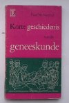 HUHNERFELD, PAUL, - Korte geschiedenis van de geneeskunde.