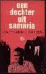 Jurriaans, Jan Hendrik - EEN DOCHTER UIT SAMARIA Jurriaans, Jan Hendrik - EEN DOCHTER UIT SAMARIA