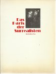 Breton, Andre e.v.a. - Das Paris der Surrealisten