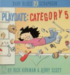 Rick Kirkman, Jerry Scott - Playdate: Category 5 Baby Blues Scrapbook 19