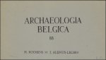 M. BUSSELS & G.V. LUX; - ARCHAEOLOGIA BELGICA, 118  De opgravingen in en om de kapel van het gasthuis te Borgloon,