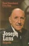 STEENHORST, RENÉ / HUIS, FRITS - Joseph Luns. Biografie