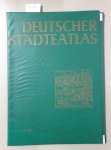 Stoob, Heinz (Hrsg.): - Deutscher Städteatlas. Lieferung I/1973 (Nr. 1-10) :