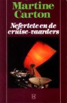 Carton, Martine - Nefertete en de cruise-vaarders