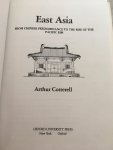 Arthur Cotterell - East Asia, from Chinese predominance to the rise of the pacific rim